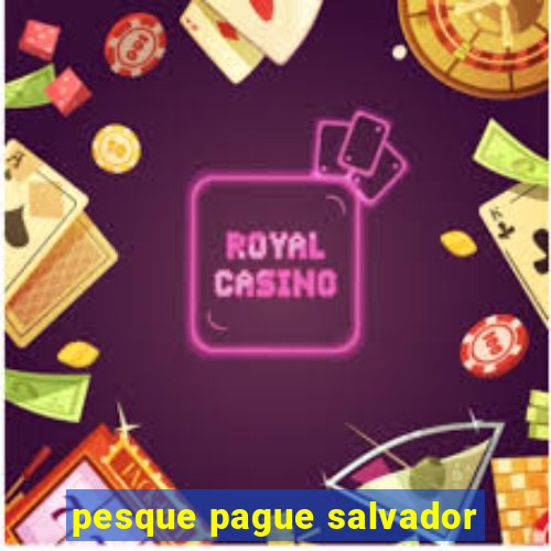 pesque pague salvador